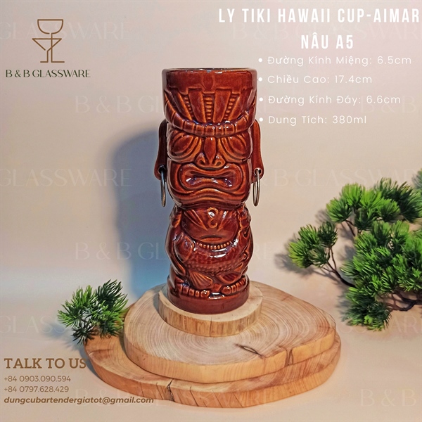 Ly Sứ Tiki Hawaii Cup - Aimar Nâu A5